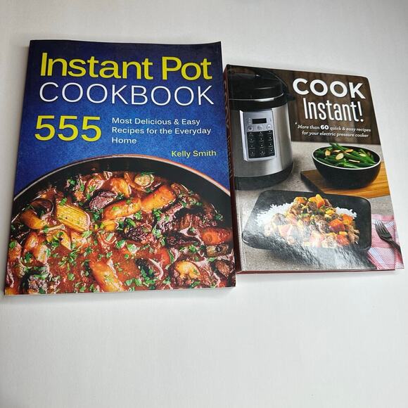 Instant Pot Cookbooks Kelly Smith Quick Easy Recipes Electric Pressure Cooker - Picture 1 of 9